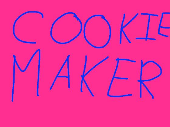 FUN COOKIE MAKER!