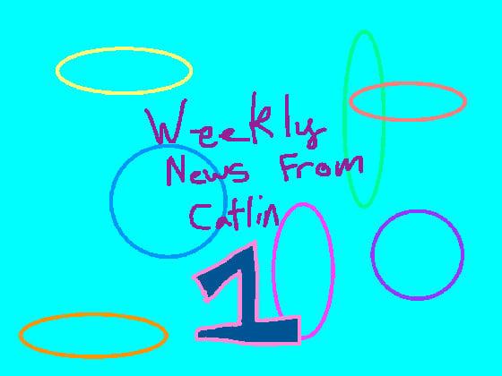 Weekly News From Catlin 1