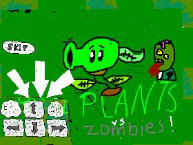 PLANTS vs. ZOMBIES ! 1