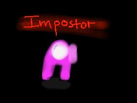 The Impostor!!:D