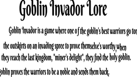 Goblin Invador lore