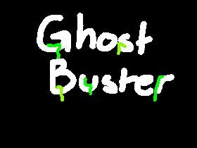 Ghost Buster 1