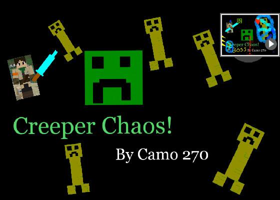 Creeper Chaos! 1