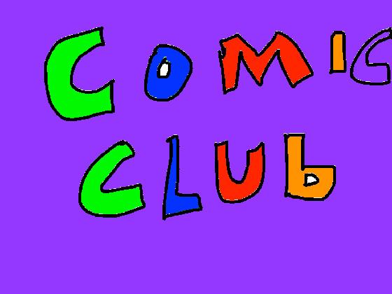 Comic club announcment 1