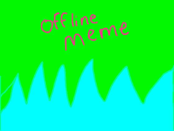 offline meme