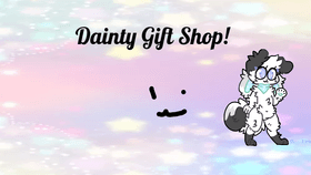 RE:Dainty Gift Shop!