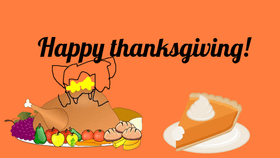 RE:Happy Thanksgiving!