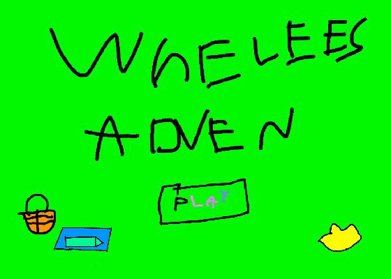 wheeles adventre