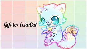 RE:Gift to: EchoCat