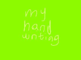 my handwriting