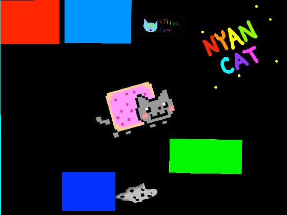 NYAN CAT!!!!!!  1 1