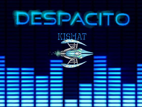 Despacito BEST SONG EVER 1