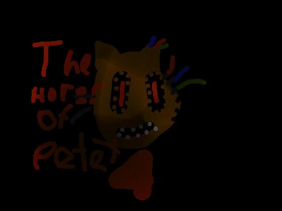 the horror of petey 4