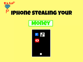 IPhone taking your money...