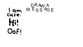 Draw a Message!