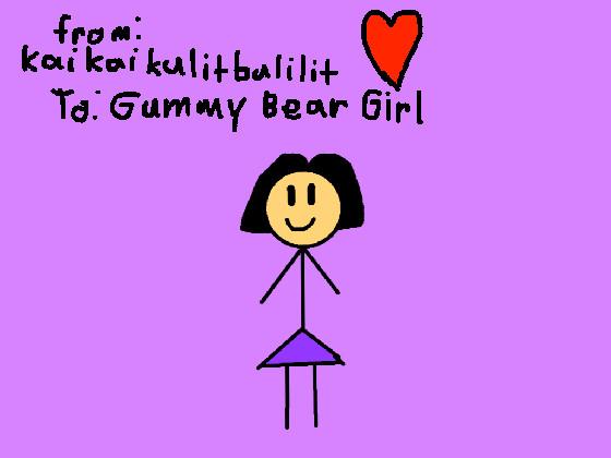 Gummy Bear Girl!