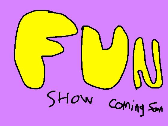 Fun Show Teaser