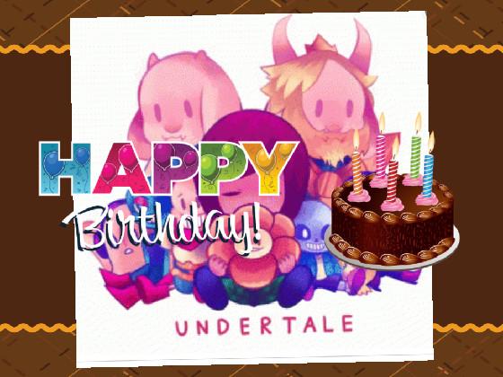 happy bday undurtale