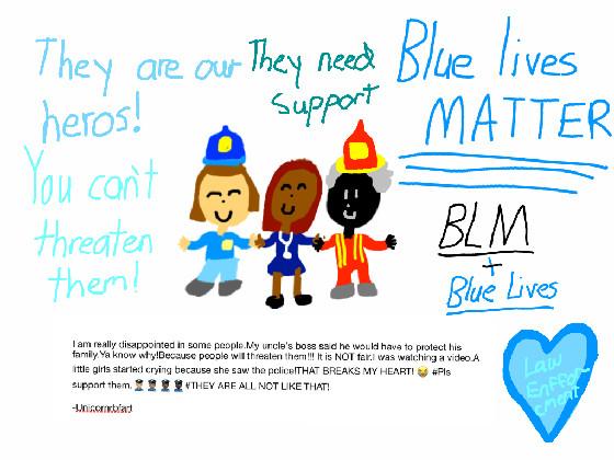 BLUE LIVES MATTER+BLM