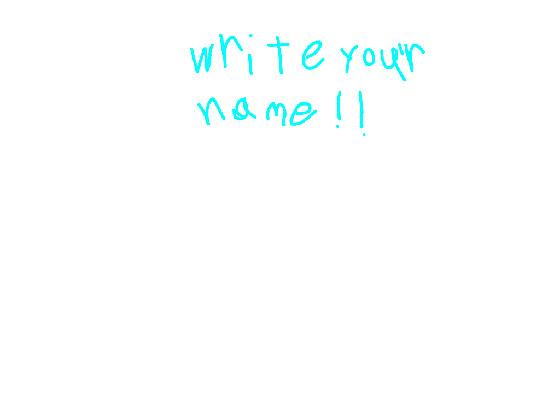 write you’r name