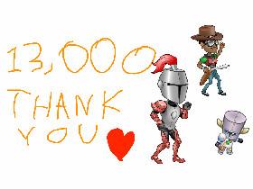 Thank you for 13,000