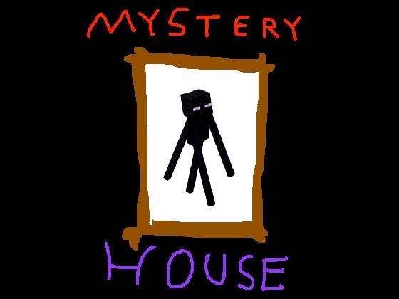 mystery house