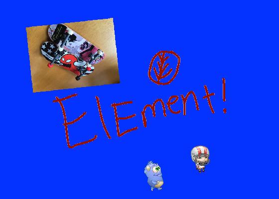 for people who like Element