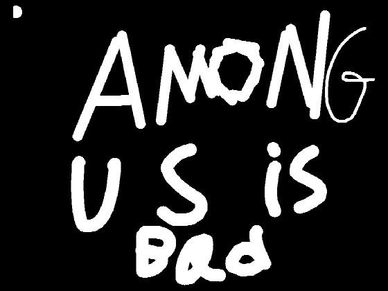 Among Us Sucks - copy