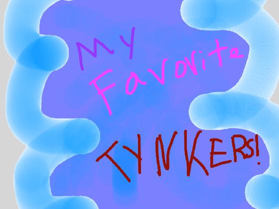 My favorite tynkerers (me includes)