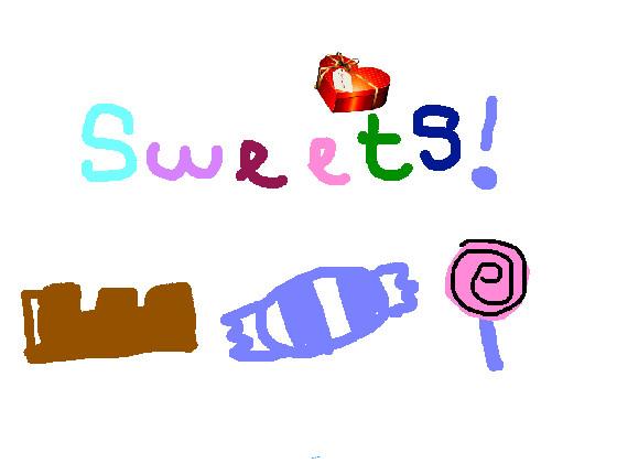 SWEETS!!