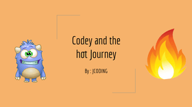 Codey and the hot journey !