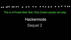 Hackermode[Sequel 2](Game)