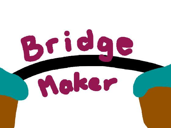 Bridge Maker 1