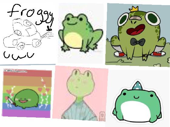 froggy uwu