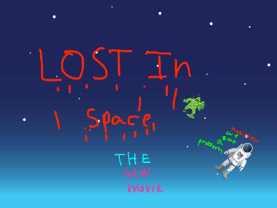 Lost in Space...