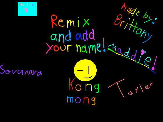 remix add your name. remix