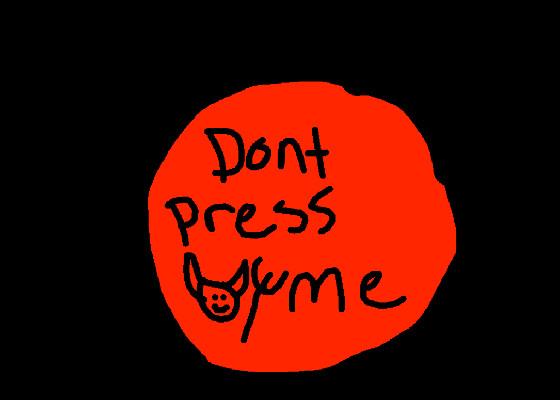 🔴DO NOT PRESS🔴