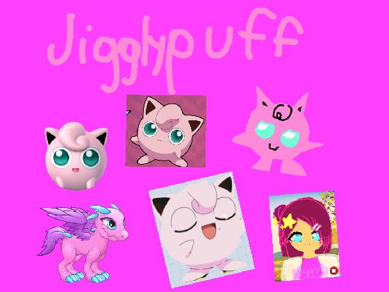 JIGGLYPUFF!