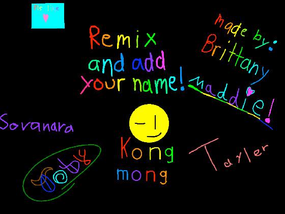 remix add your name. remix 1