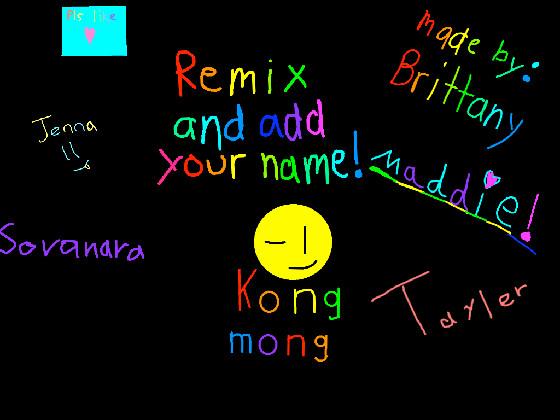 remix add your name. remix 1