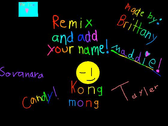 remix add your name. remix 1