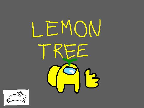 Lemon Tree Song