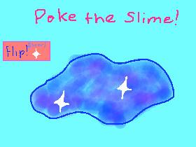 Slime Poking Simulator! 1 1