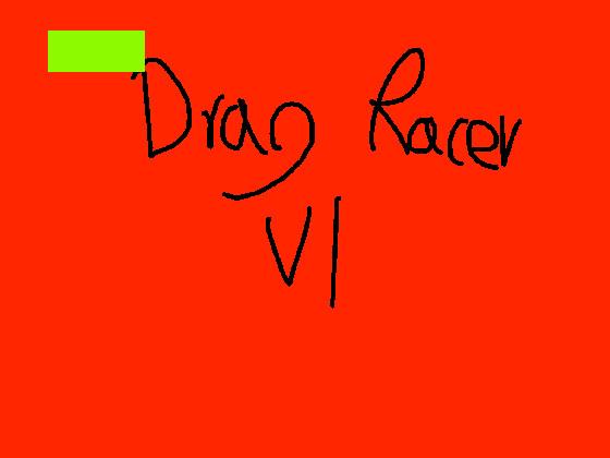 Drag Racer