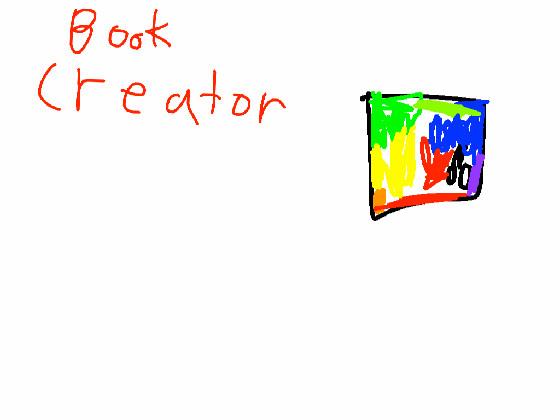 BOOK CREATOR!