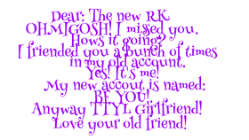 Dear: The new RK