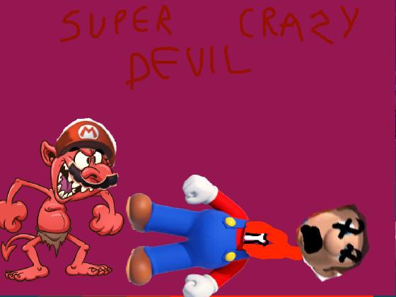 Super Crazy Devil