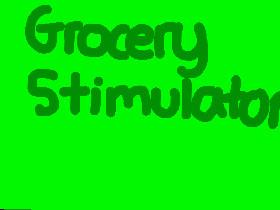 Grocery Srimulator 