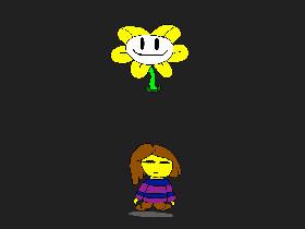 Undertale Chapter One.