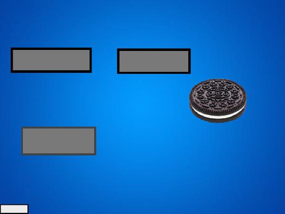 Oreo Clicker! 1 1